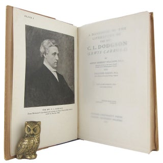 Item #169137 A HANDBOOK OF THE LITERATURE OF THE REV. C. L. DODGSON (LEWIS CARROLL). Lewis...