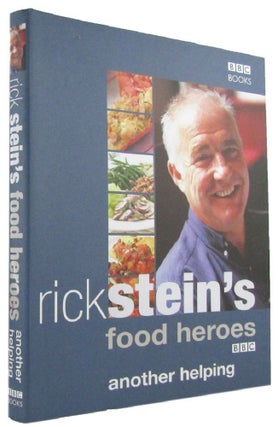 Item #169162 RICK STEIN'S FOOD HEROES: another helping. Rick Stein