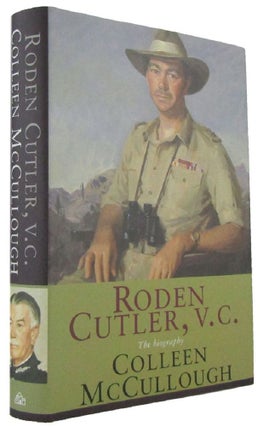 Item #169268 RODEN CUTLER, V.C.: the biography. Roden Cutler, Colleen McCullough