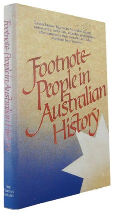 Item #169307 FOOTNOTE PEOPLE IN AUSTRALIAN HISTORY. Ann Atkinson