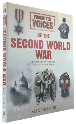 Item #169323 FORGOTTEN VOICES OF THE SECOND WORLD WAR: In Association with the Imperial War...