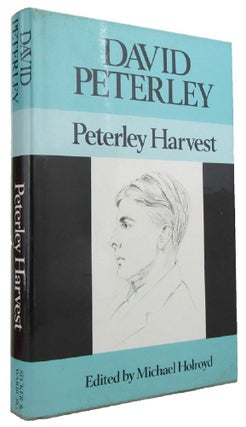Item #169401 PETERLEY HARVEST: The private diary of David Peterley. David Peterley, Michael Holroyd
