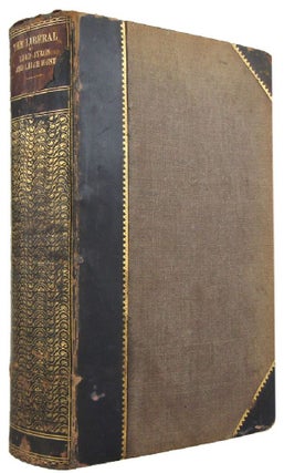Item #169439 THE LIBERAL. Verse and prose from the south. Leigh Hunt, Lord Byron, Contributor