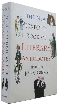 Item #169448 THE NEW OXFORD BOOK OF LITERARY ANECDOTES. John Gross