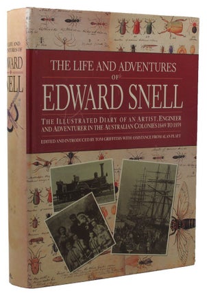 Item #169529 THE LIFE AND ADVENTURES OF EDWARD SNELL: The Illustrated Diary of an Artist,...