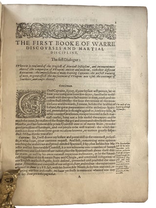 THE THEORIKE AND PRACTIKE OF MODERNE WARRES, Discoursed in Dialogue wise. Wherein is declared the neglect of Martiall discipline: