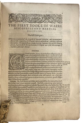 THE THEORIKE AND PRACTIKE OF MODERNE WARRES, Discoursed in Dialogue wise. Wherein is declared the neglect of Martiall discipline: