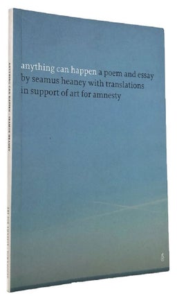 Item #169958 ANYTHING CAN HAPPEN: a poem and essay . . . with translations in support of art for...