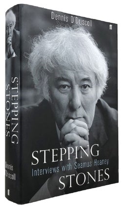Item #169961 STEPPING STONES: interviews with Seamus Heaney. Seamus Heaney, Dennis O'Driscoll