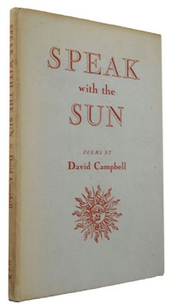 Item #169986 SPEAK WITH THE SUN. David Campbell