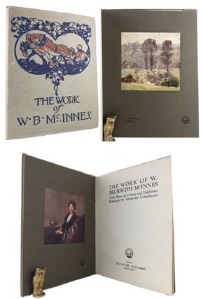 Item #170015 THE WORK OF W. BECKWITH McINNES. W. Beckwith McInnes, Alexander Colquhoun