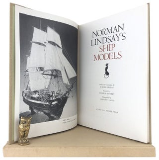 Item #170016 NORMAN LINDSAY'S SHIP MODELS. Norman Lindsay