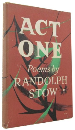 Item #170068 ACT ONE: Poems. Randolph Stow