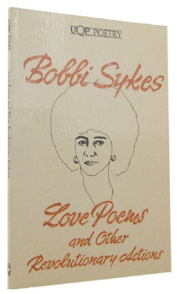 Item #170070 LOVE POEMS and Other Revolutionary Actions. Bobbi Sykes