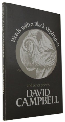 Item #170079 WORDS WITH A BLACK ORPINGTON. David Campbell
