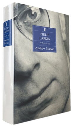 Item #170107 PHILIP LARKIN: A Writer's Life. Philip Larkin, Andrew Motion