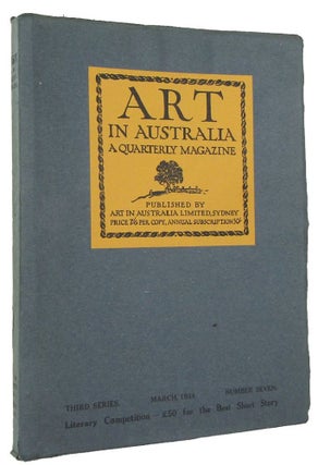 Item #170142 ART IN AUSTRALIA: a quarterly magazine. Third Series, number seven March, 1924. Art...