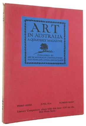 Item #170143 ART IN AUSTRALIA: a quarterly magazine. Third Series, number eight June, 1924. Art...