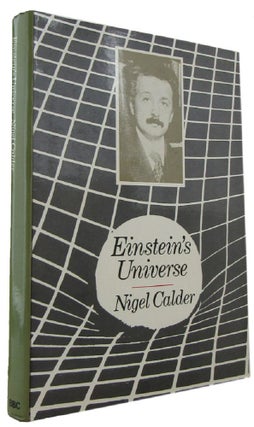 Item #170199 EINSTEIN'S UNIVERSE. Nigel Calder