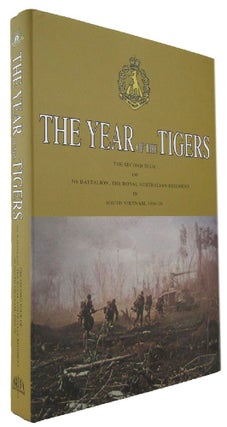 Item #170310 THE YEAR OF THE TIGERS: The second tour of 5th Battalion, The Royal Australian...