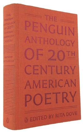 Item #170329 THE PENGUIN ANTHOLOGY OF TWENTIETH-CENTURY AMERICAN POETRY. Rita Dove