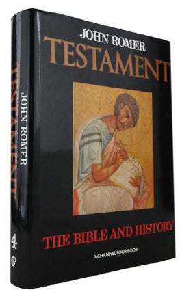 Item #170404 TESTAMENT: The Bible and History. John Romer