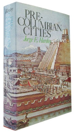 Item #170437 PRE-COLUMBIAN CITIES. Jorge E. Hardoy