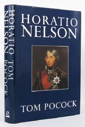 Item #170501 HORATIO NELSON. Horatio Nelson, Tom Pocock
