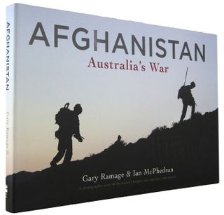 Item #170568 AFGHANISTAN: Australia's War. Gary Ramage, Ian McPhedran