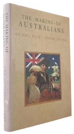 Item #170579 THE MAKING OF AUSTRALIANS. Michael Page, Robert Ingpen