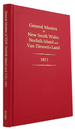 Item #170589 GENERAL MUSTERS OF NEW SOUTH WALES, NORFOLK ISLAND AND VAN DIEMEN'S LAND, 1811....