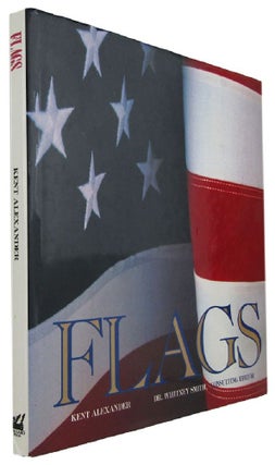Item #170750 FLAGS. Kent Alexander, Dr. Whitney Smith