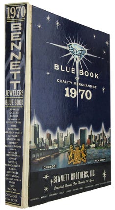 Item #170757 BLUE BOOK OF QUALITY MERCHANDISE 1970 [cover title]. Inc Bennett Brothers