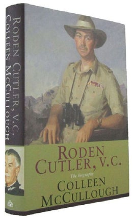 Item #170758 RODEN CUTLER, V.C.: the biography. Roden Cutler, Colleen McCullough