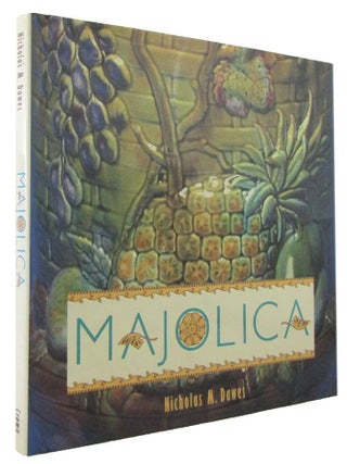 Item #170823 MAJOLICA. Nicholas M. Dawes