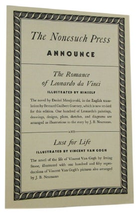 Item #170842 THE NONESUCH PRESS ANNOUNCE THE ROMANCE OF LEONARDO DA VINCI . . . and LUST FOR LIFE...