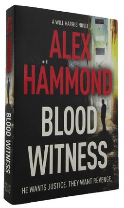 Item #170980 BLOOD WITNESS. Alex Hammond