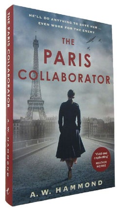 Item #170982 THE PARIS COLLABORATOR. A. W. Hammond