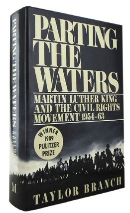 Item #171314 PARTING THE WATERS: Martin Luther King and the Civil Rights Movement 1954-63. Martin...