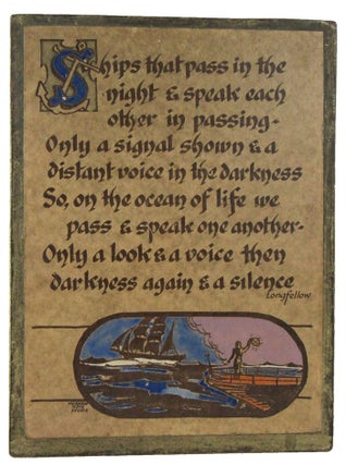 Item #171470 LONGFELLOW POEM, "Ships that pass in the night . . .", on stand. Norman Hope Studio
