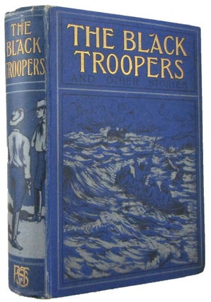 Item #171517 THE BLACK TROOPERS and other stories. Anonymous