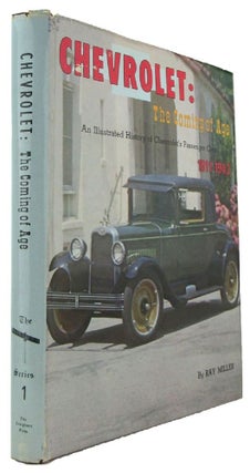 Item #172014 CHEVROLET: The Coming of Age. An Illustrated History of Chevrolet's Passenger Cars...