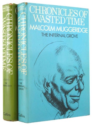 Item #172101 CHRONICLES OF WASTED TIME. Malcolm Muggeridge