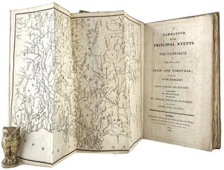 Item #172131 A NARRATIVE OF THE PRINCIPAL EVENTS OF THE CAMPAIGNS OF 1809, 1810, & 1811, IN SPAIN...