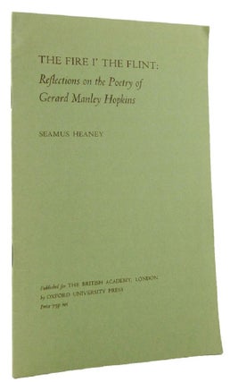 Item #172183 THE FIRE I' THE FLINT: reflections on the poetry of Gerard Manley Hopkins....