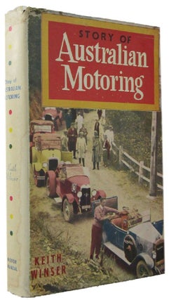 Item #172208 THE STORY OF AUSTRALIAN MOTORING: The complete history of motoring, from the first...