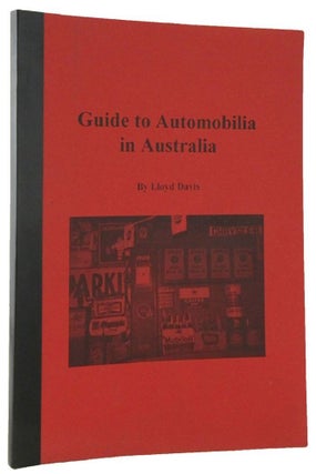 Item #172250 GUIDE TO AUTOMOBILIA IN AUSTRALIA. Lloyd Davis