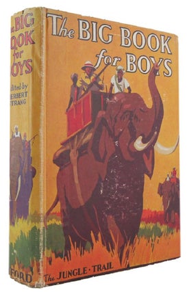 Item #172314 THE BIG BOOK FOR BOYS. Herbert Strang