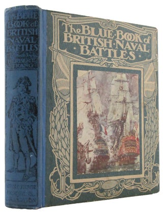 Item #172327 THE BLUE BOOK OF BRITISH NAVAL BATTLES. Herbert Strang
