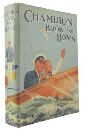 Item #172331 CHAMPION BOOKS FOR BOYS. Boys' Annuals